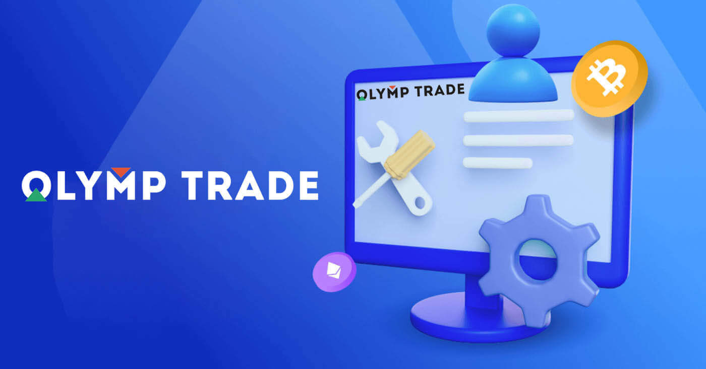 Cara Membuka Akaun dan Log masuk ke Olymp Trade