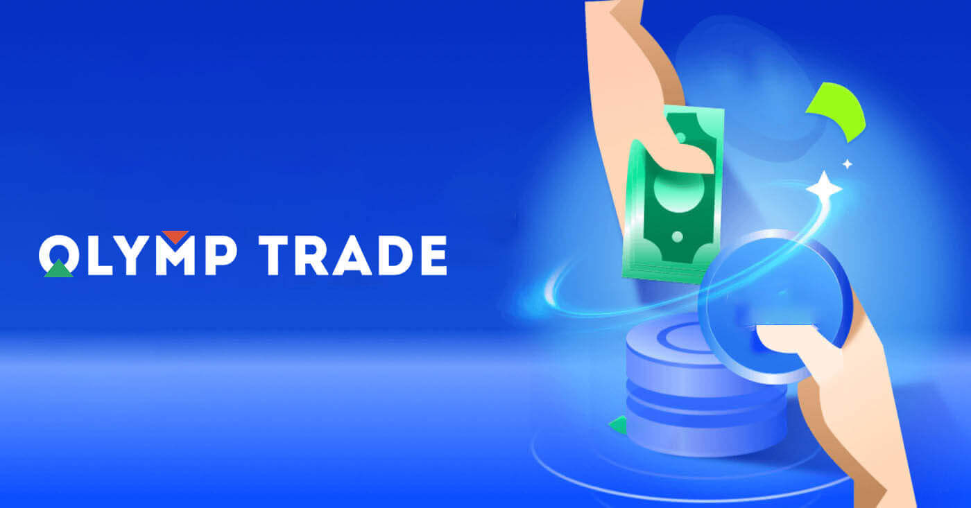 How to Withdraw and make a Deposit on Olymp Trade